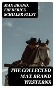 Cover von The Collected Max Brand Westerns