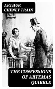 Cover von The Confessions of Artemas Quibble