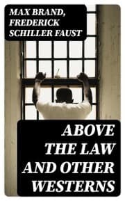 Cover von Above the Law and Other Westerns