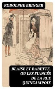 Cover von Blaise et Babette, ou les Fiancés de la rue Quincampoix