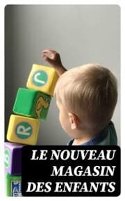 Cover von Le nouveau magasin des enfants