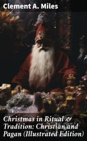 Cover von Christmas in Ritual & Tradition: Christian and Pagan (Illustrated Edition)