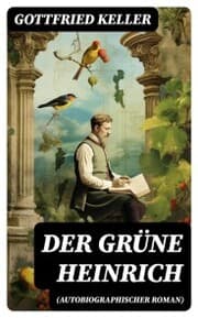 Cover von Der Grüne Heinrich (Autobiographischer Roman)
