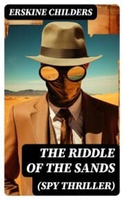 Cover von The Riddle of the Sands (Spy Thriller)