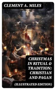 Cover von Christmas in Ritual & Tradition: Christian and Pagan (Illustrated Edition)