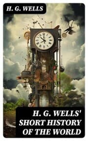Cover von H. G. Wells' Short History of The World