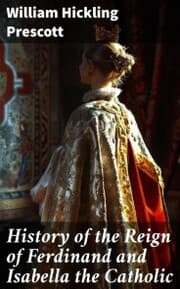 Cover von History of the Reign of Ferdinand and Isabella the Catholic