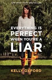Cover von Everything Is Perfect When You're a Liar