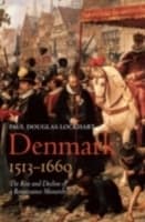 Cover von Denmark, 1513-1660
