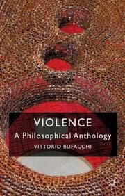 Cover von Violence: A Philosophical Anthology