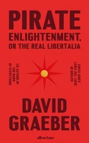 Cover von Pirate Enlightenment, or the Real Libertalia