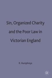 Cover von Sin, Organized Charity and the Poor Law in Victorian England