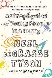 Cover von Astrophysics for Young People in a Hurry