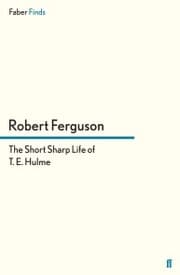 Cover von The Short Sharp Life of T. E. Hulme
