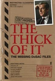 Cover von The Thick of It: The Missing DoSAC Files