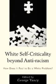 Cover von White Self-Criticality beyond Anti-racism