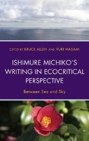 Cover von Ishimure Michiko's Writing in Ecocritical Perspective