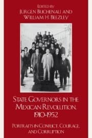 Cover von State Governors in the Mexican Revolution, 1910-1952