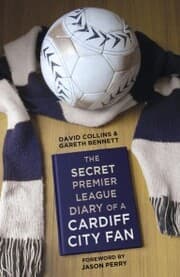 Cover von The Secret Premier League Diary of a Cardiff City Fan
