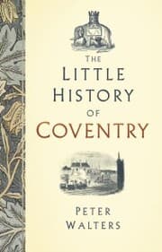 Cover von The Little History of Coventry