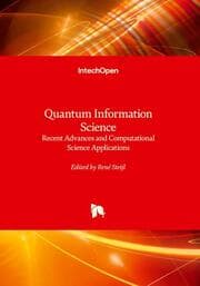 Cover von Quantum Information Science - Recent Advances and Computational Science Applications