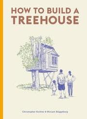 Cover von How to Build a Treehouse