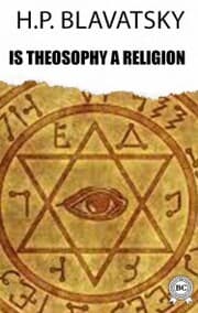 Cover von Is Theosophy a Religion