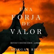 Cover von Una Forja de Valor (Reyes y Hechiceros-Libro 4)