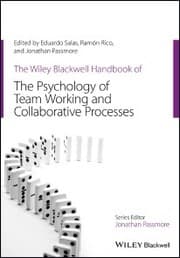 Cover von The Wiley Blackwell Handbook of the Psychology of Team Working and Collaborative Processes