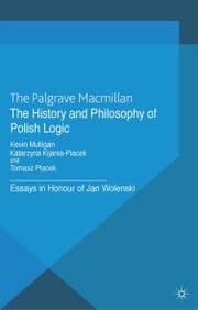 Cover von The History and Philosophy of Polish Logic