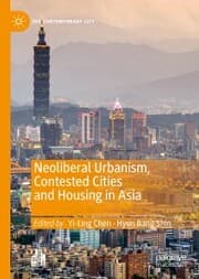 Cover von Neoliberal Urbanism, Contested Cities and Housing in Asia