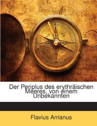 Cover von Der Periplus des erythräischen Meeres, von einem Unbekannten