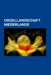 Cover von Orgellandschaft Niederlande