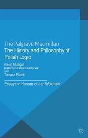 Cover von The History and Philosophy of Polish Logic