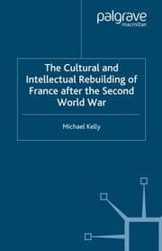 Cover von The Cultural and Intellectual Rebuilding of France After the Second World War