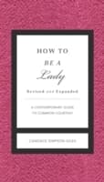Cover von How to Be a Lady Revised and Expanded
