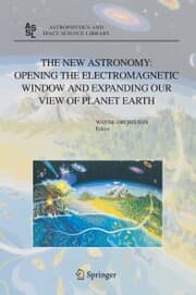 Cover von The New Astronomy: Opening the Electromagnetic Window and Expanding our View of Planet Earth