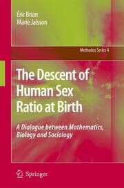 Cover von The Descent of Human Sex Ratio at Birth