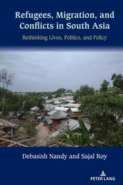 Cover von Refugees, Migration, and Conflicts in South Asia