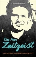 Cover von One Man Zeitgeist: Dave Eggers, Publishing and Publicity