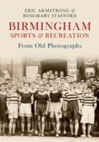 Cover von Birmingham Sports & Recreation From Old Photographs