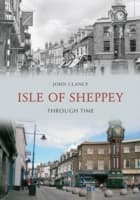 Cover von Isle of Sheppey Through Time