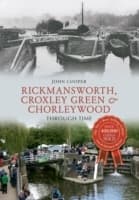 Cover von Rickmansworth, Croxley Green & Chorleywood Through Time