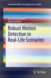 Cover von Robust Motion Detection in Real-Life Scenarios