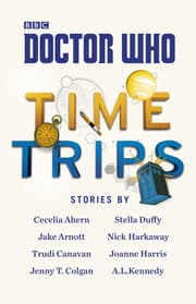 Cover von Doctor Who: Time Trips (The Collection)