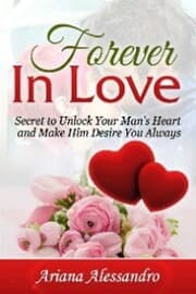 Cover von Forever In Love: Secret to Unlock Your Man's Heart and Make Him Desire You Always