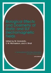 Cover von Biological Effects and Dosimetry of Static and ELF Electromagnetic Fields