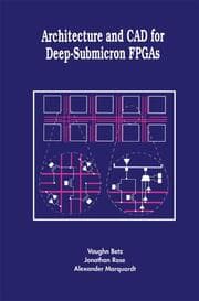 Cover von Architecture and CAD for Deep-Submicron FPGAS