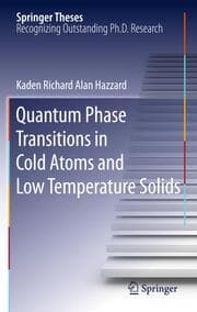 Cover von Quantum Phase Transitions in Cold Atoms and Low Temperature Solids