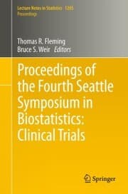 Cover von Proceedings of the Fourth Seattle Symposium in Biostatistics: Clinical Trials